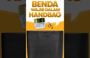 Benda Wajib Dalam Handbag?😳