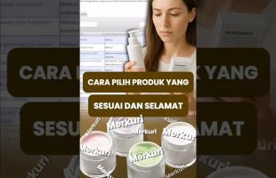 Cara Pilih Produk Yang Sesuai Dan Selamat🌿