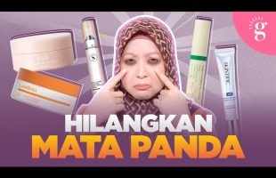 Cara Cepat Cerahkan Dark Circle. Ini Dia 5 Produk Terbaik Anda Boleh Cuba!