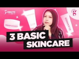 3 Produk Wajib Untuk Beginner Skincare | Basic Routine Yang Semua Kena Tahu