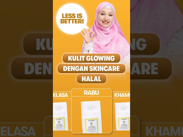 Kulit Glowing Dengan Skincare Halal 💪🏻