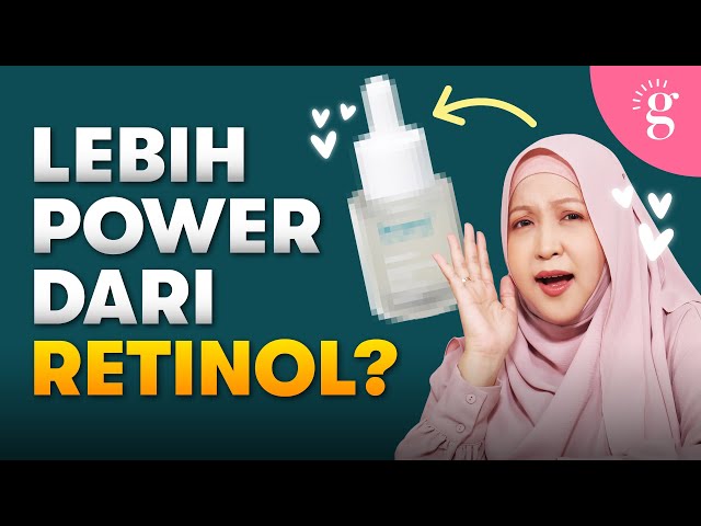Kedutan Tak Hilang Lepas Guna Retinol? Ini Bahan Yang Kulit Anda Perlukan!