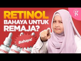 Retinol Sesuai untuk Remaja atau Tidak? Ini Apa yang Anda Perlu Tahu!