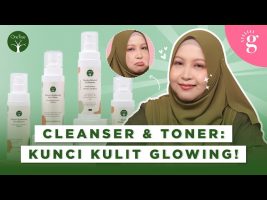 Cara Pilih Pencuci Muka Dan Toner Untuk Kulit Cerah Dan Bersih