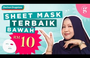 4 Sheet Mask Terbaik Drugstore Bawah RM10 Untuk Kulit Glowing!