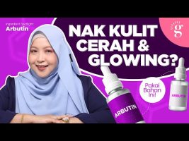 Cara Cerahkan Dan Sekatakan Tona Kulit Dengan Arbutin Dan Cadangan Produk