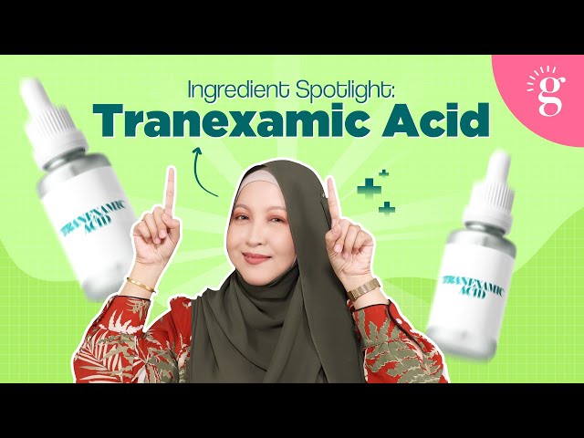 Tranexamic Acid Untuk Hilangkan Kulit Kusam Dan Cadangan Produk