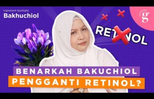 Manfaat Bakuchiol Untuk Kurangkan Garis Halus Dan Cadangan Produk Yang Mengandungi Bakuchiol