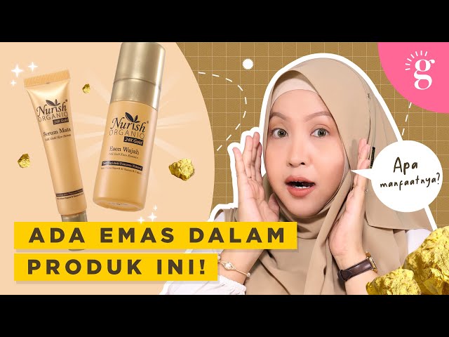 Bolehkah Emas Dipakai Dalam Produk Penjagaan Kulit? | Nurish Organiq