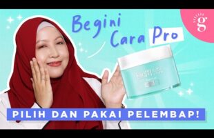 Cara Pakai Pelembap Dengan Betul | Hada Labo Hydrating Water Gel
