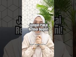 Jangan Pakai Retinol Begini!