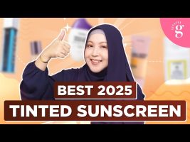 5 Tinted Sunscreen Terbaik 2025 Anda Patut Cuba!