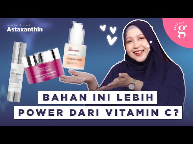 Betul Ke Astaxanthin Lebih Hebat Dari Vitamin C Untuk Kulit Awet Mudah Dan Cerah? Ini Jawapannya!