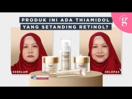 Produk Anti-aging Dengan Thiamidol Yang Setanding Retinol | Eucerin Hyaluron-Filler + Elasticity