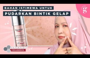 Serum Untuk Pudarkan Bintik Gelap | Eucerin Spotless Brightening Booster Serum