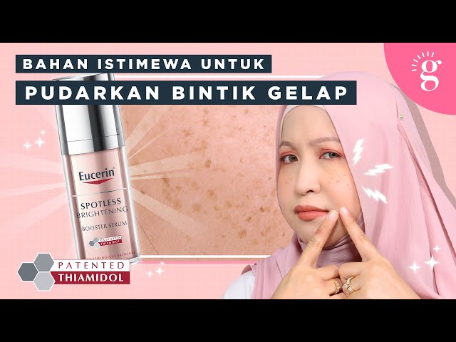 Serum Untuk Pudarkan Bintik Gelap | Eucerin Spotless Brightening Booster Serum