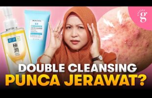 Double Cleansing Boleh Buat Kulit Breakout? Mitos atau Fakta?