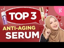 3 Serum Anti Penuaan Terbaik Untuk Kurangkan Garis Halus Dan Atasi Penuaan Pramatang