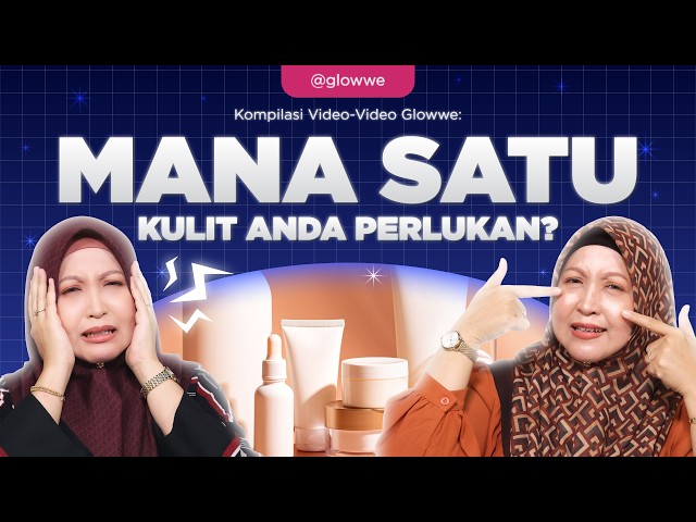 Kompilasi Video: Bahan-Bahan Untuk Setiap Jenis dan Masalah Kulit